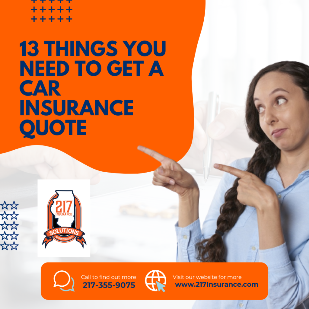 13 Things you Need to streamline your Illinois Car Insurance quote and get the cheapest rate possible 